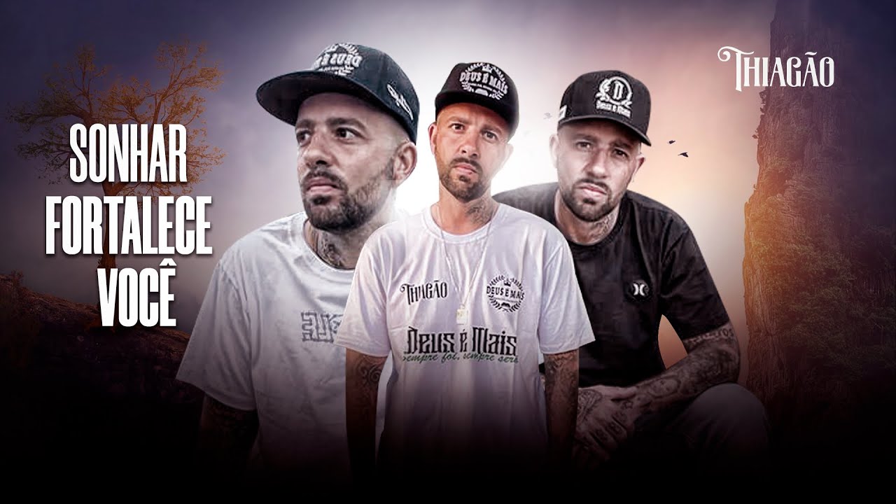 Thiag&atilde;o Canal Oficial - THIAG&Atilde;O- SONHAR FORTALECE VOC&Ecirc; (PROD. DYLON NO BEAT)