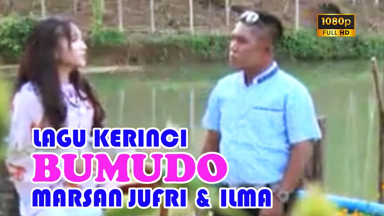 LAGU KERINCI || BUMUDO Marsan Jufri & Ilma