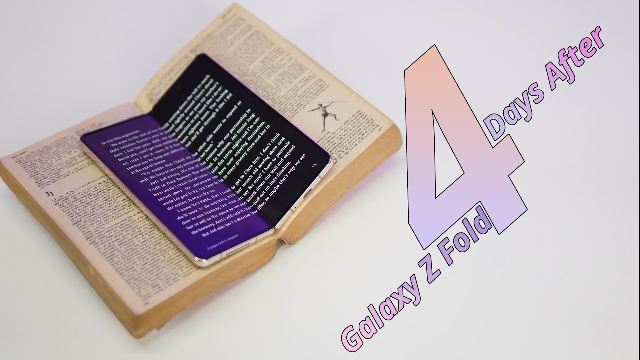 Samsung Galaxy Z Fold 4 ကို ( ၄ ) ရက်ကြာ စမ်းသုံးပြီးသည့်နောက် ....