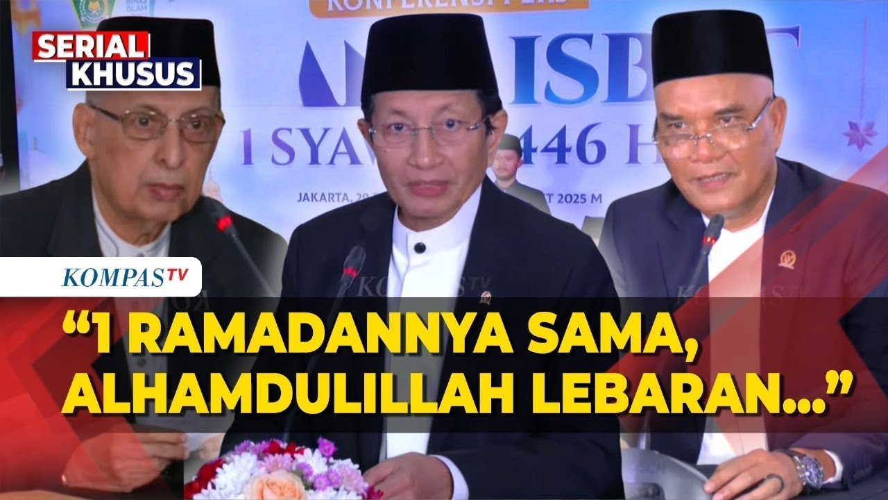 [FULL] Hasil Sidang Isbat Penentuan Idulfitri 2025, Menag  Ramadan Sama, Alhamdulillah Lebaran Juga