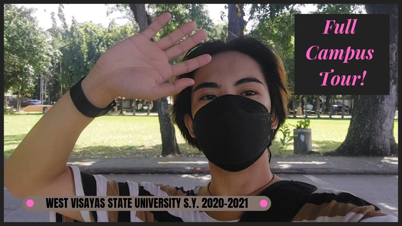 West Visayas State University| Full Campus Tour