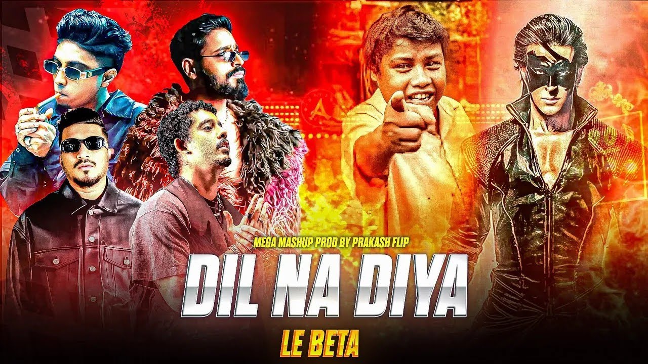 DIL NA DIYA - MC STAN X EMIWAY BANTAI X DIVINE X HANUMANKIND X YEDA YUNG | PRAKASH FLIP