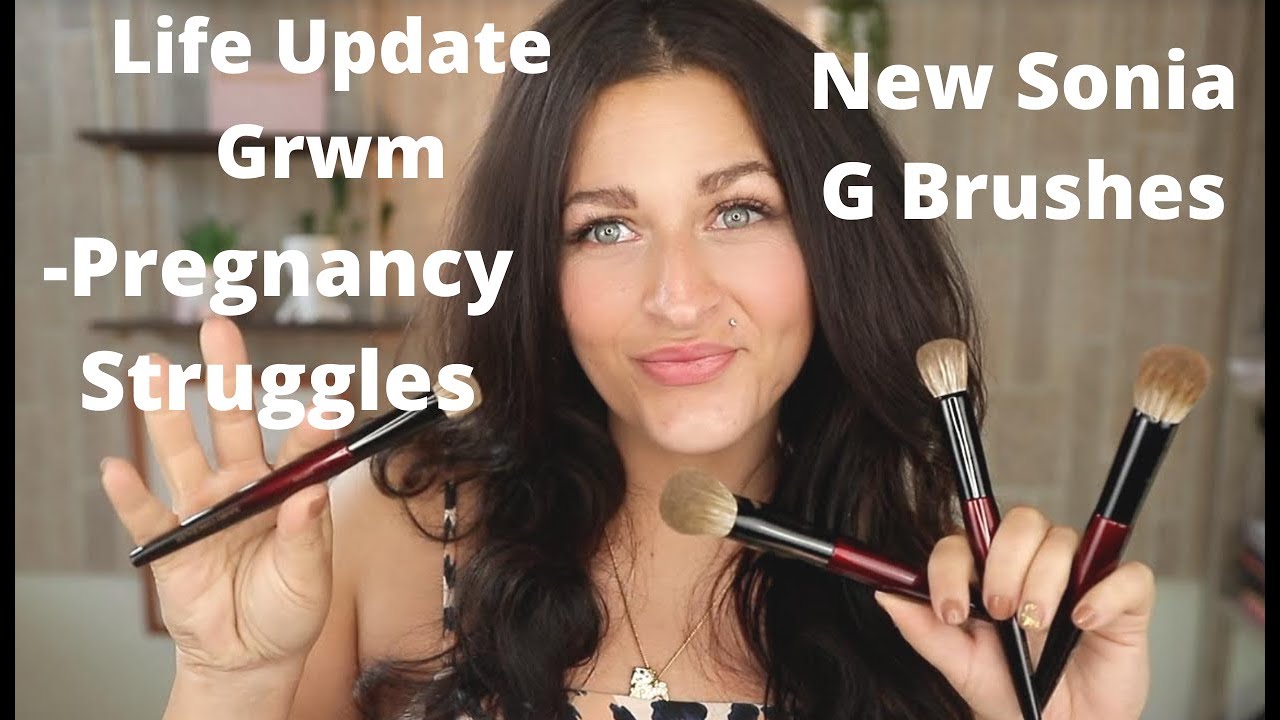 GRWM Using the New Sonia G Fusion Brushes| Pregnancy Struggles and Life Update| New Makeup 2021