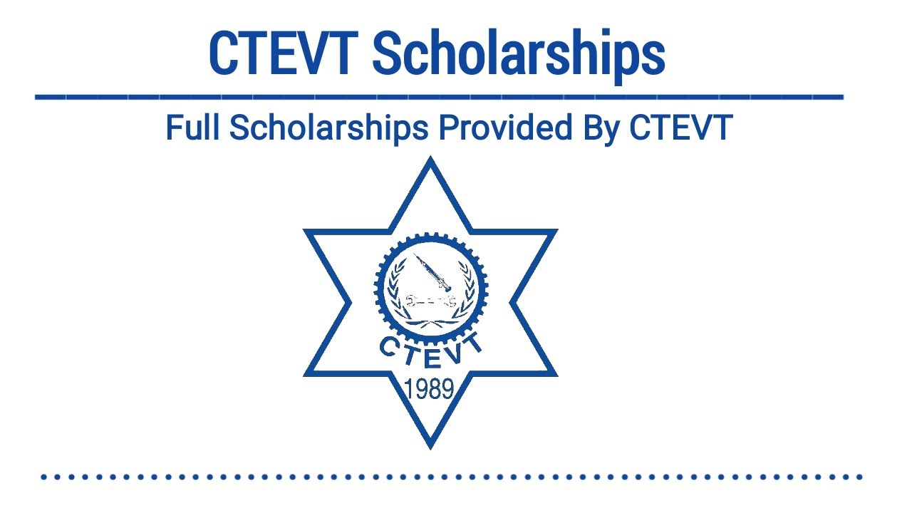 CTEVT Scholarships