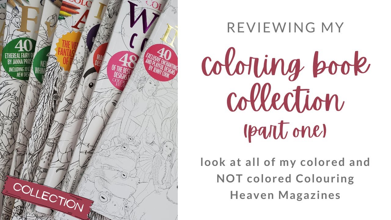 My Coloring Book Collection Part 1 | Colouring Heaven Collection