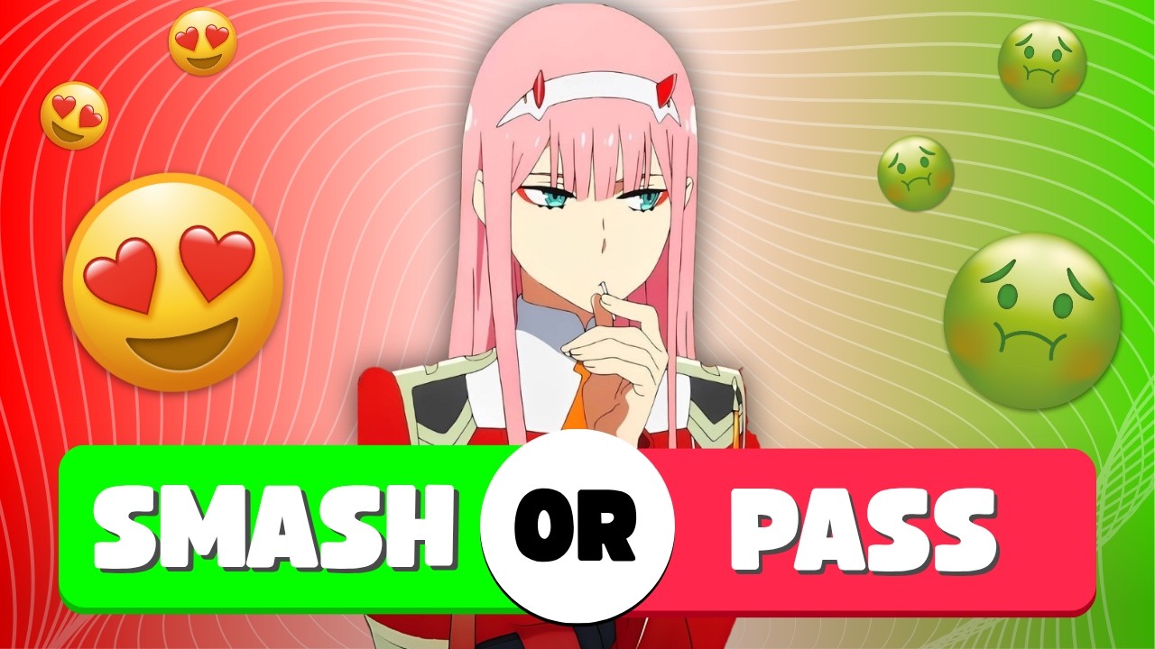 SMASH OR PASS 🔥💘 &ndash; 🎀Anime Girls Edition!🎀