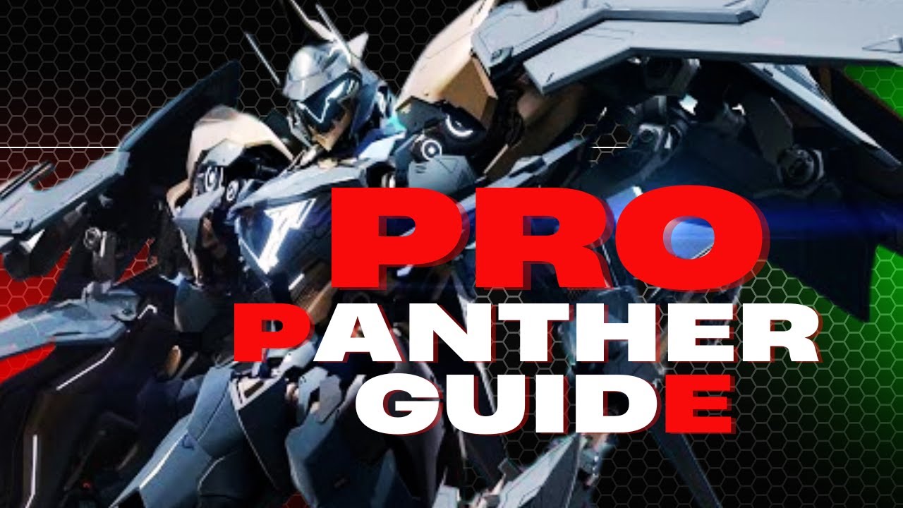 Play Panther Like A PRO! Panther Mecha Break Guide