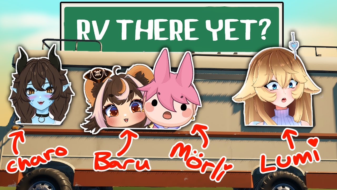 4 Vtuber in einem Wohnmobil | RV There Yet? (ft. Charonya, Captain Baru & Moerli) | VOD