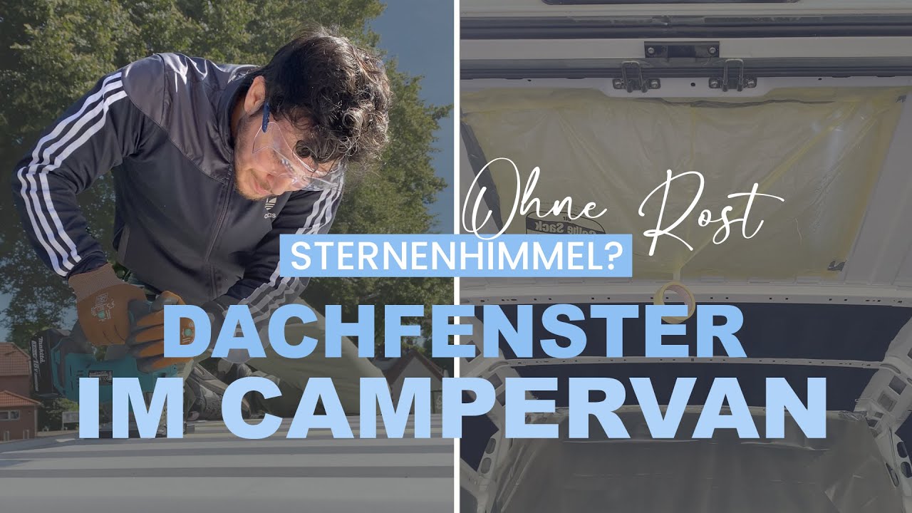 Dachfenster einbauen im Van | Skylight Dachhaube & MaxxFan | DIY Camperausbau EP 3 #campervan #diy