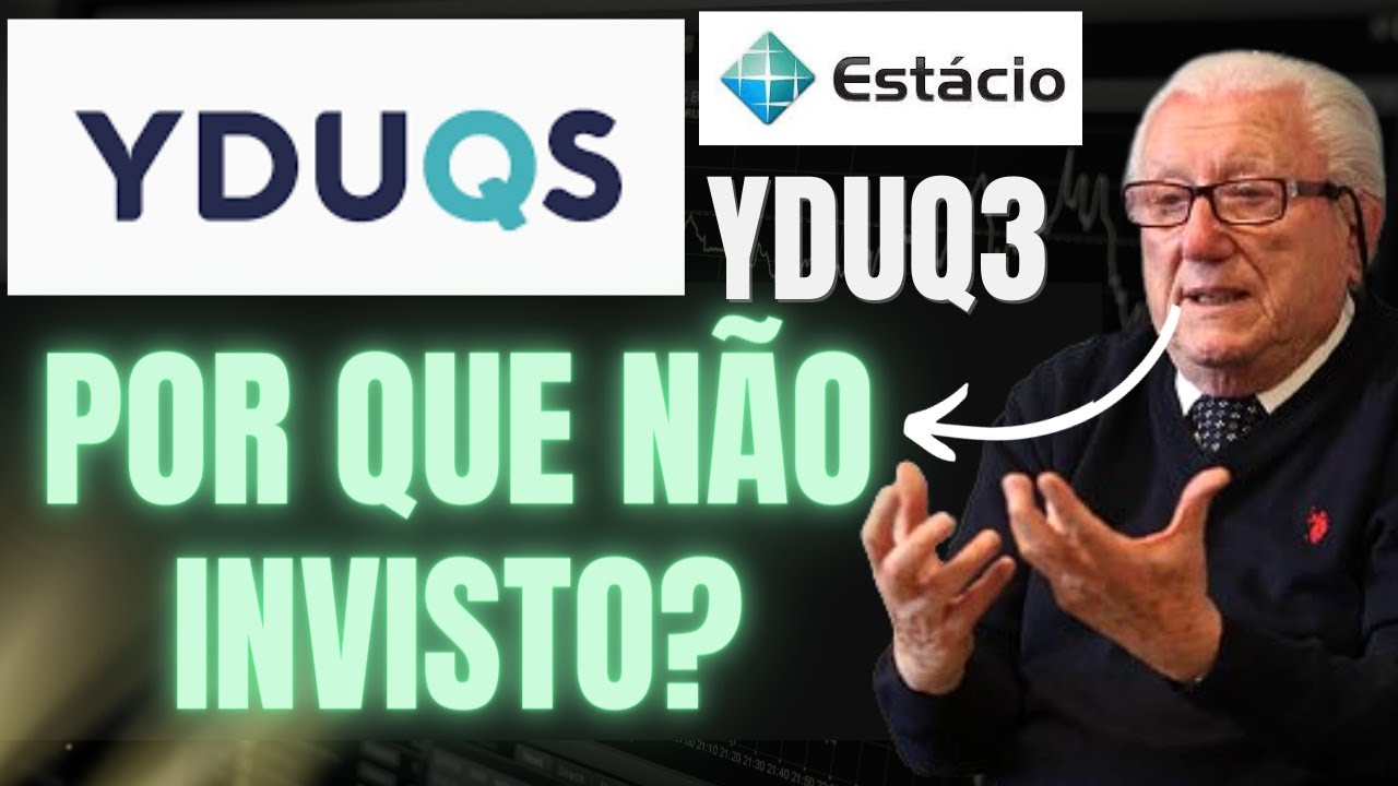 YDUQ3 | LUIZ BARSI FALA SOBRE A&Ccedil;&Otilde;ES DA YDUQS (EST&Aacute;CIO) | VALE A PENA INVESTIR?