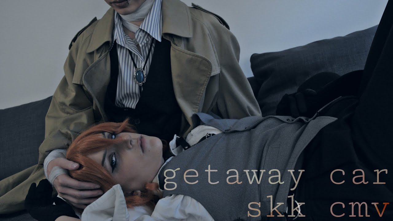 Getaway Car - Bungou Stray Dogs CMV (SKK)