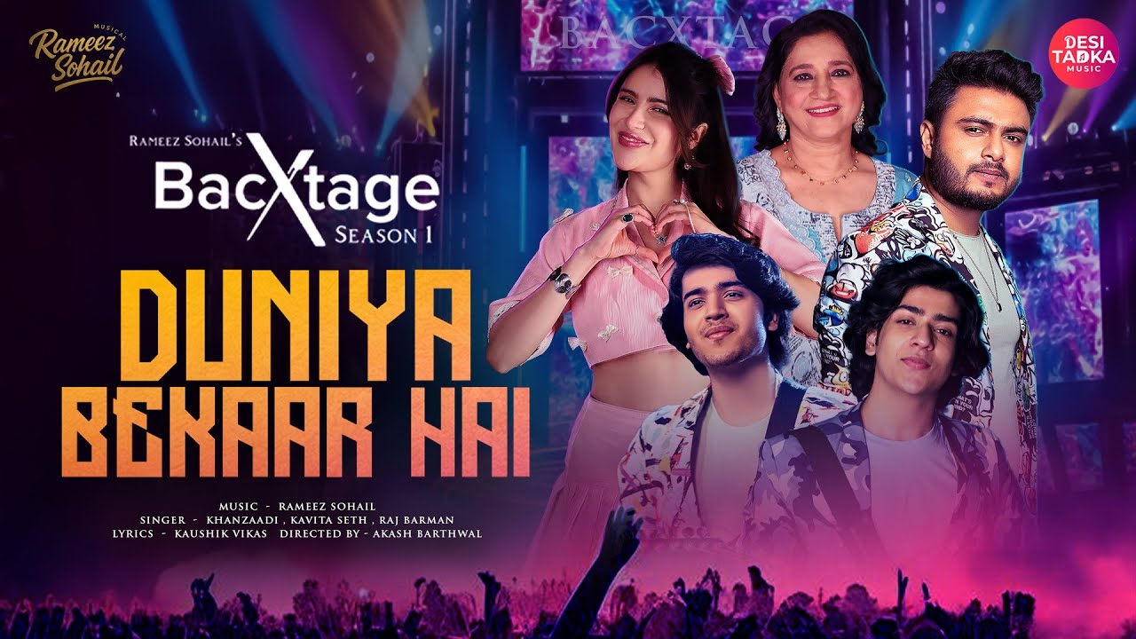 Raj Barman &times; Kavita Seth &times; Khanzaadi | Duniya Bekaar Hai | Rameez Sohail BacXtage S1 &bull; EP-02