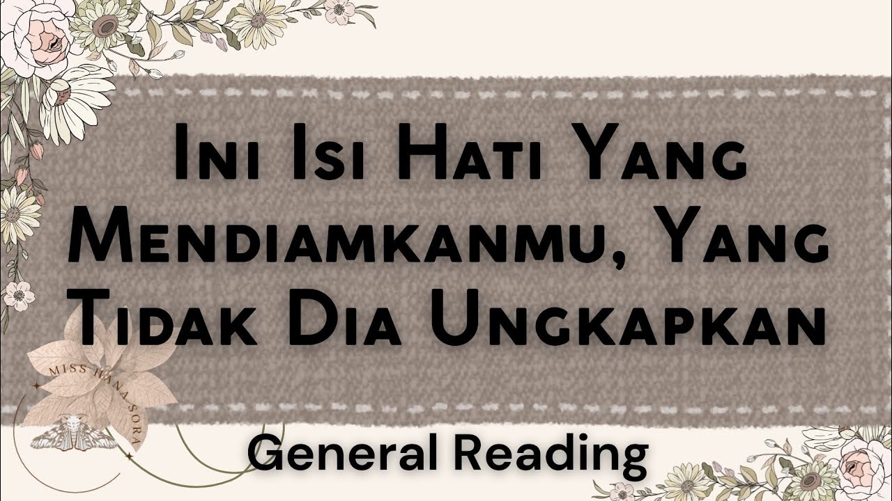 ISI HATI YANG MENDIAMKANMU 🙀