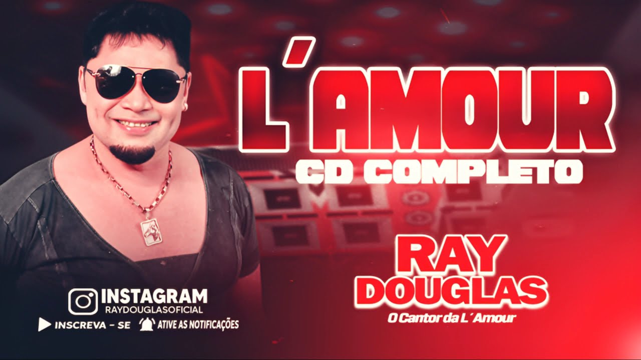 Ray Douglas – L’Amour – CD Completo (Oficial) 💖