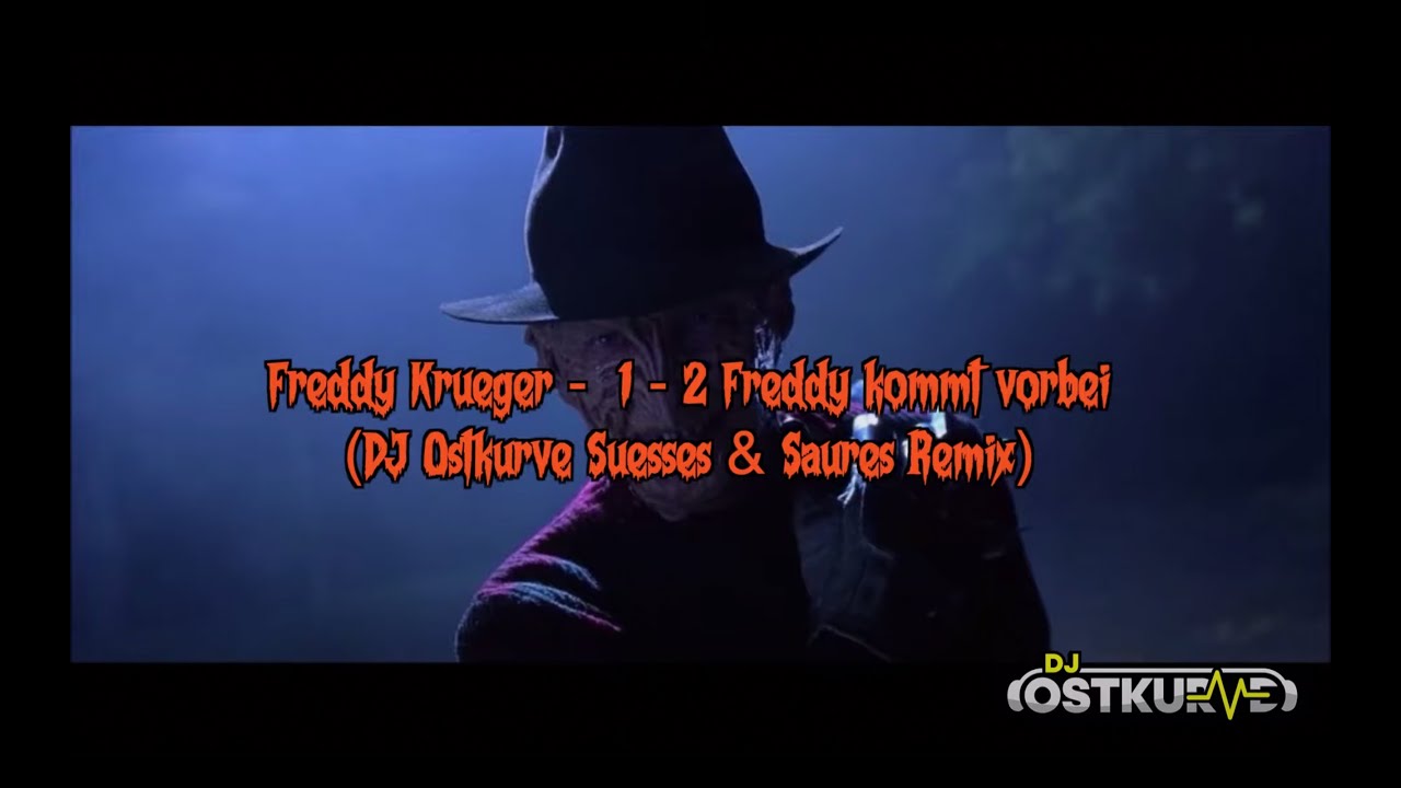 1 2 3 Freddy kommt vorbei (DJ Ostkurve Booty Remix) - Freddy Krueger Halloween Song