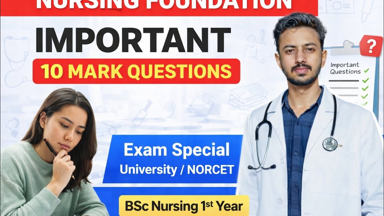 💥 Nursing Foundation Important 10 Mark Question | BSc Nursing 1st Year University & NORCET Exam 2026