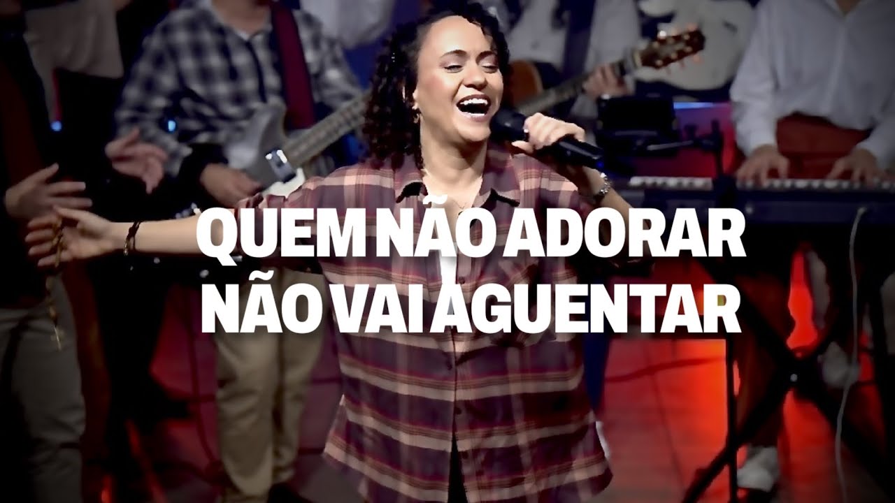 QUEM NÃO ADORAR NÃO VAI AGUENTAR - Ana Lucia CN ( Clipe Oficial )