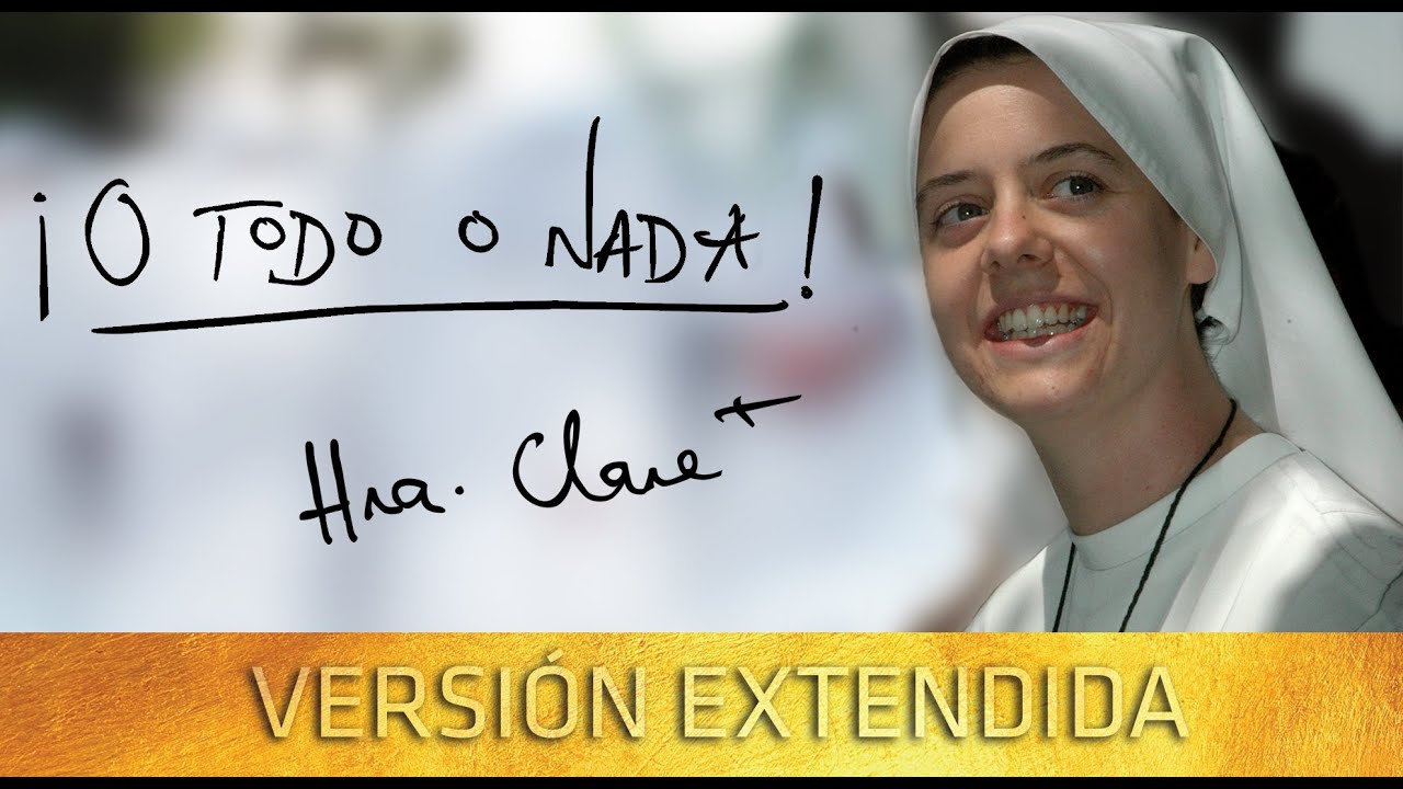 O todo o nada: Hna. Clare Crockett - Versión extendida
