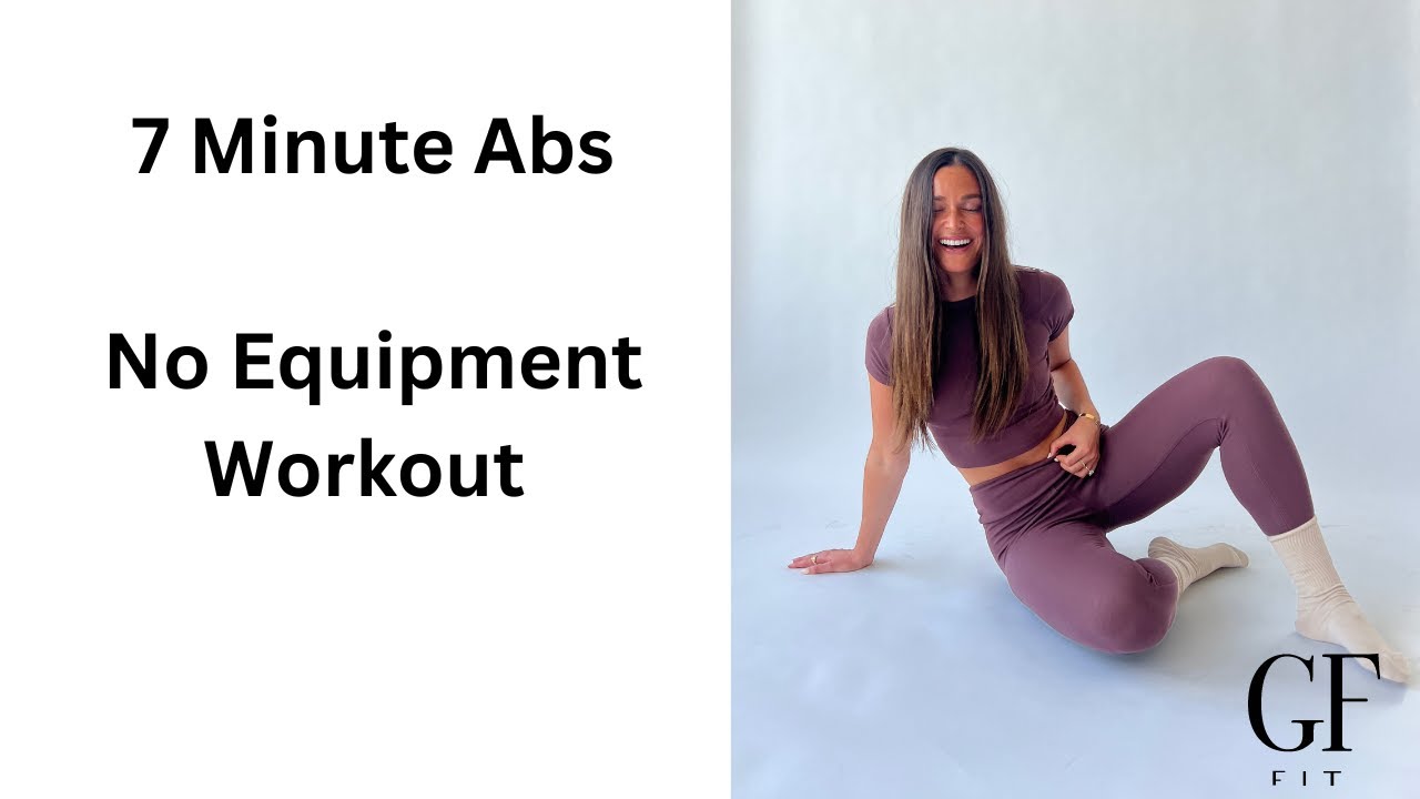 GFF- 7 Minute Abs No Equipment Needed