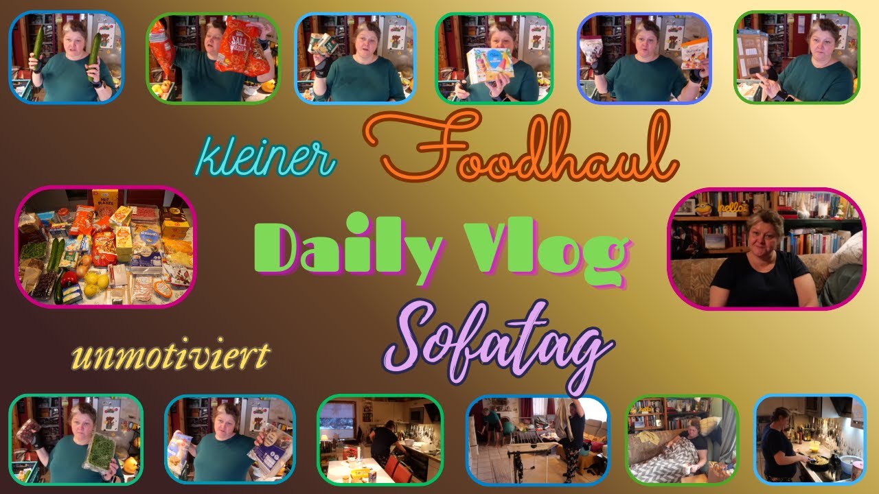 Daily Vlog / kleiner Foodhaul / unmotiviert / minimal Haushalt /