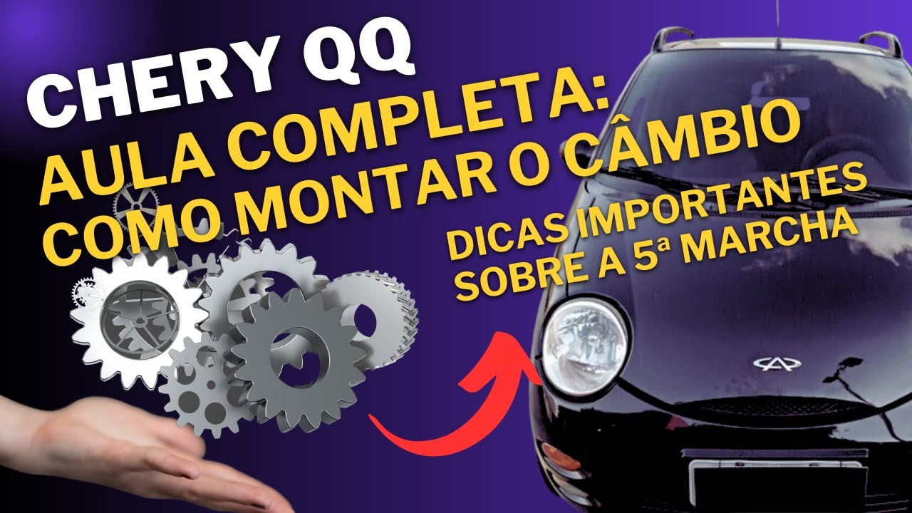 Chery QQ - Mostramos os segredos de como montar o câmbio corretamente.