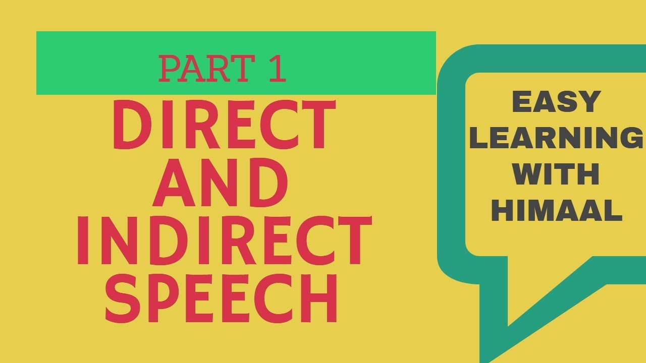 DIRECT AND INDIRECT SPEECH (PART 1)//CBSE// EASY LEARNING WITH HIMAAL