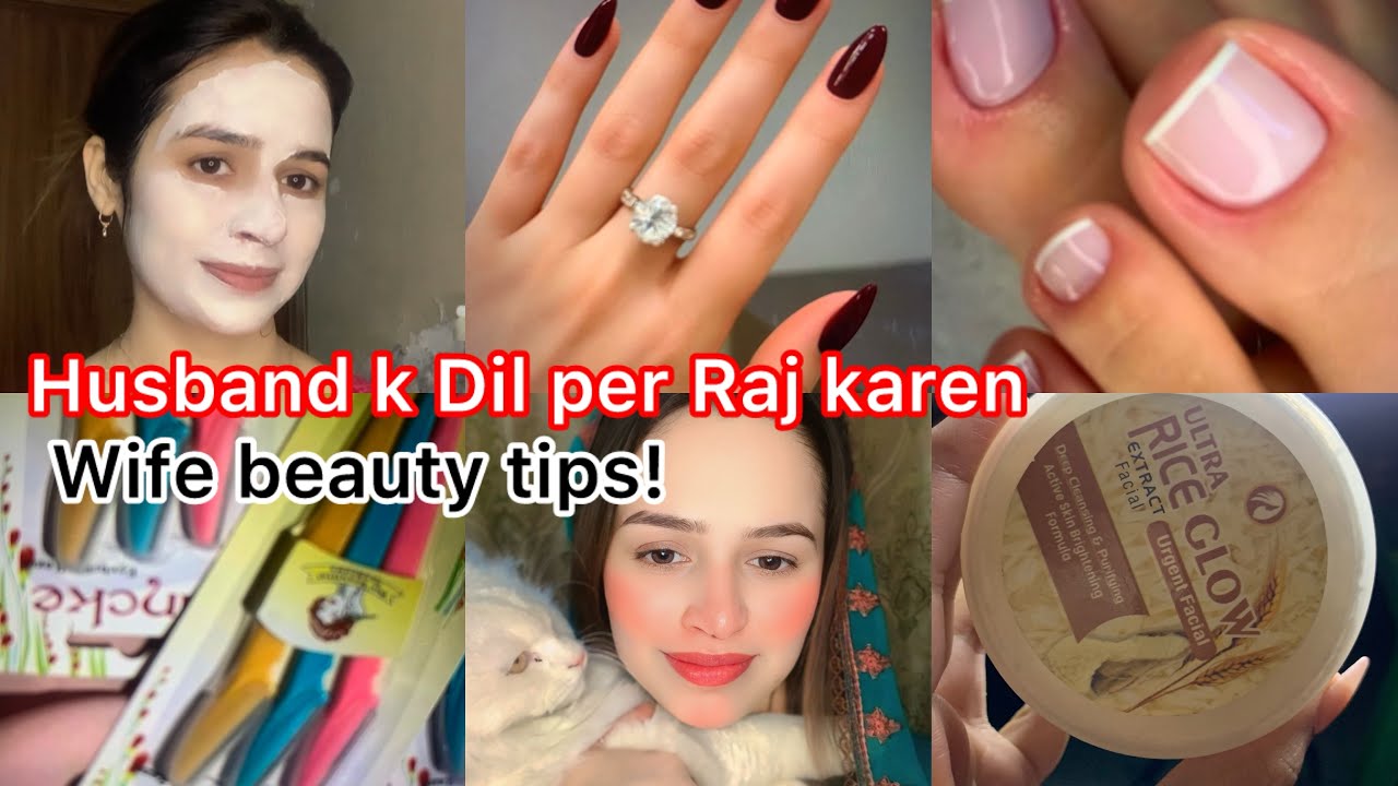 Ap bhi apny husband ki favourite ban skti hain ||Skin care tips 