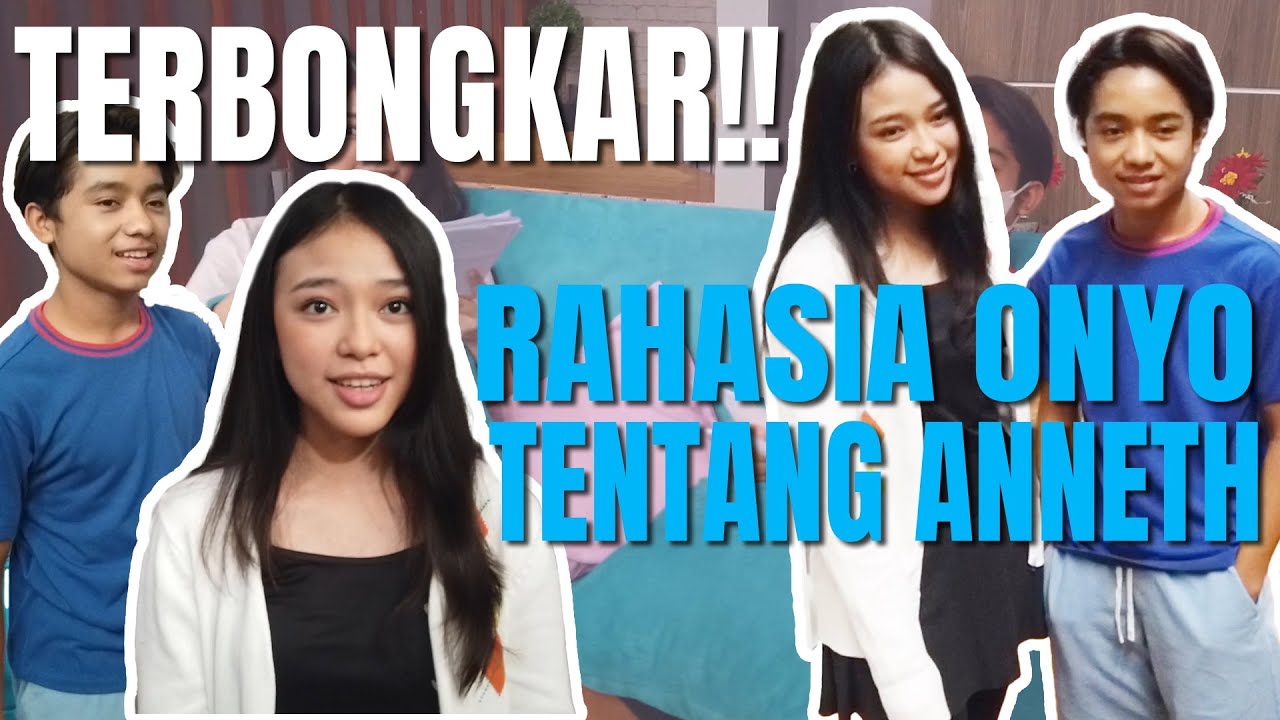 The Onsu Family -  TERBONGKAR rahasia Onyo tentang Anneth!!