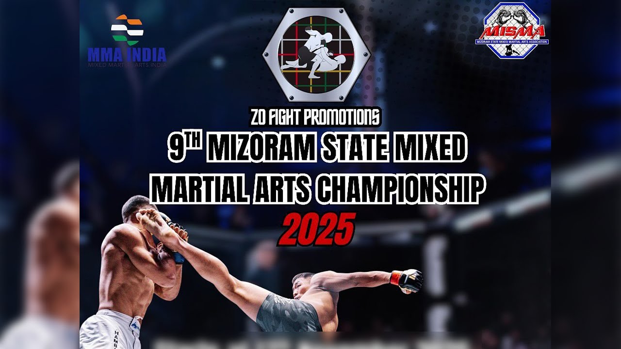 👊 9TH MIZORAM STATE MIXED MARTIAL ARTS CHAMPIONSHIP 2025 FINAL