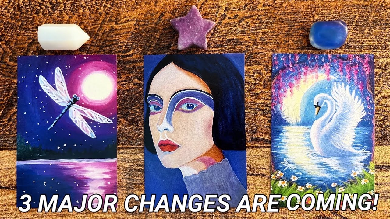 3 Major Life Changes Are Coming!🔮⭐️✨| Pick a Card Tarot Reading