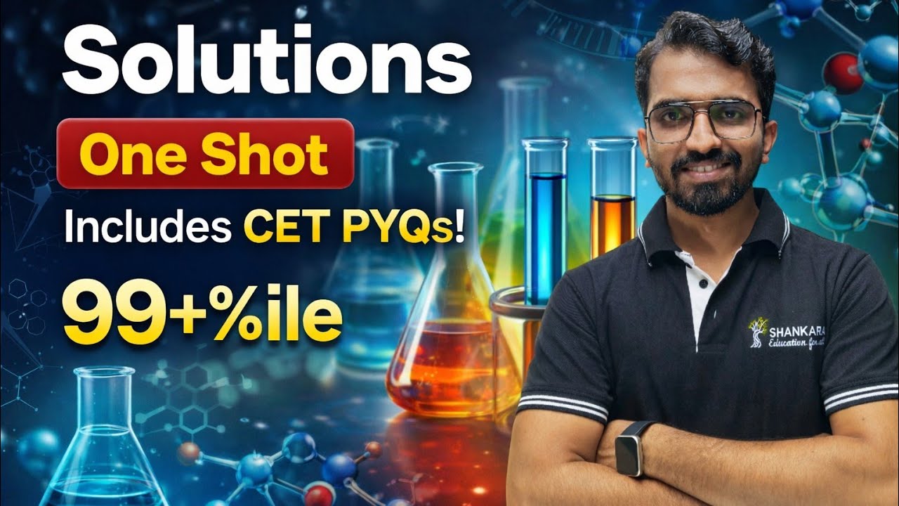 SOLUTIONS Oneshot Revision + PYQs | MHT CET CRASH COURSE 2026| CHEMISTRY | Shankar Sir