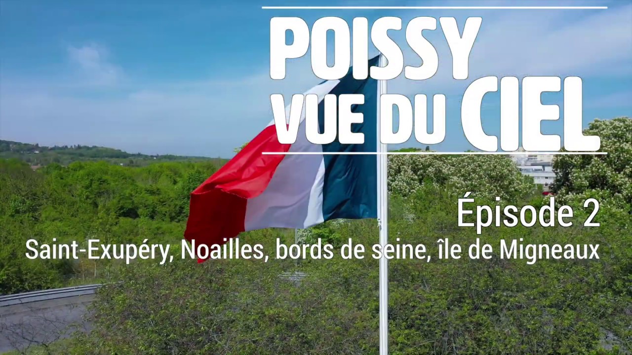 Poissy vue du ciel / Épisode 2