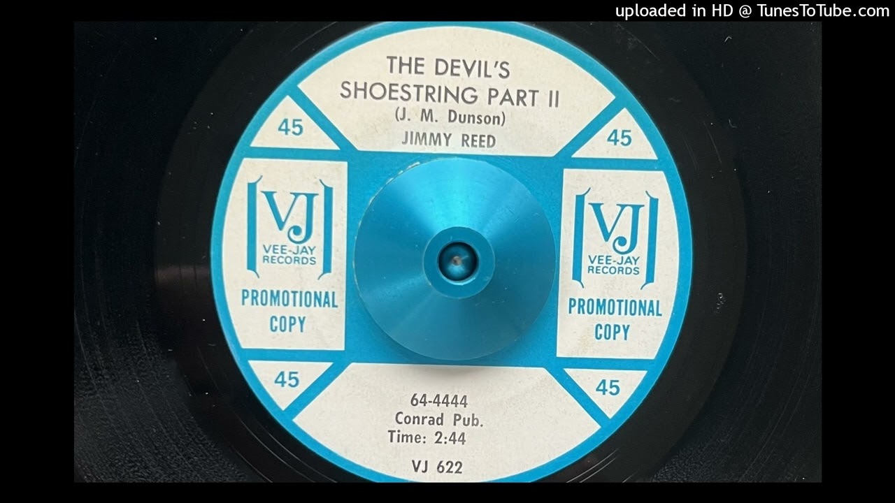 Jimmy Reed - The Devil's Shoestring Part II (Vee Jay) 1964