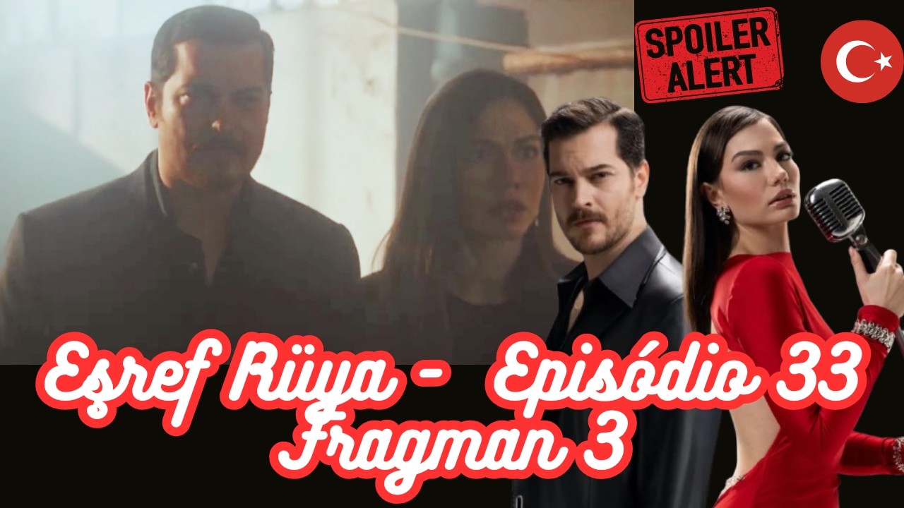 Esref mostra Dinçer para Nisan! Kadir descobre tudo🎬 Eşref Rüya 🎬33º ep - Frag 3