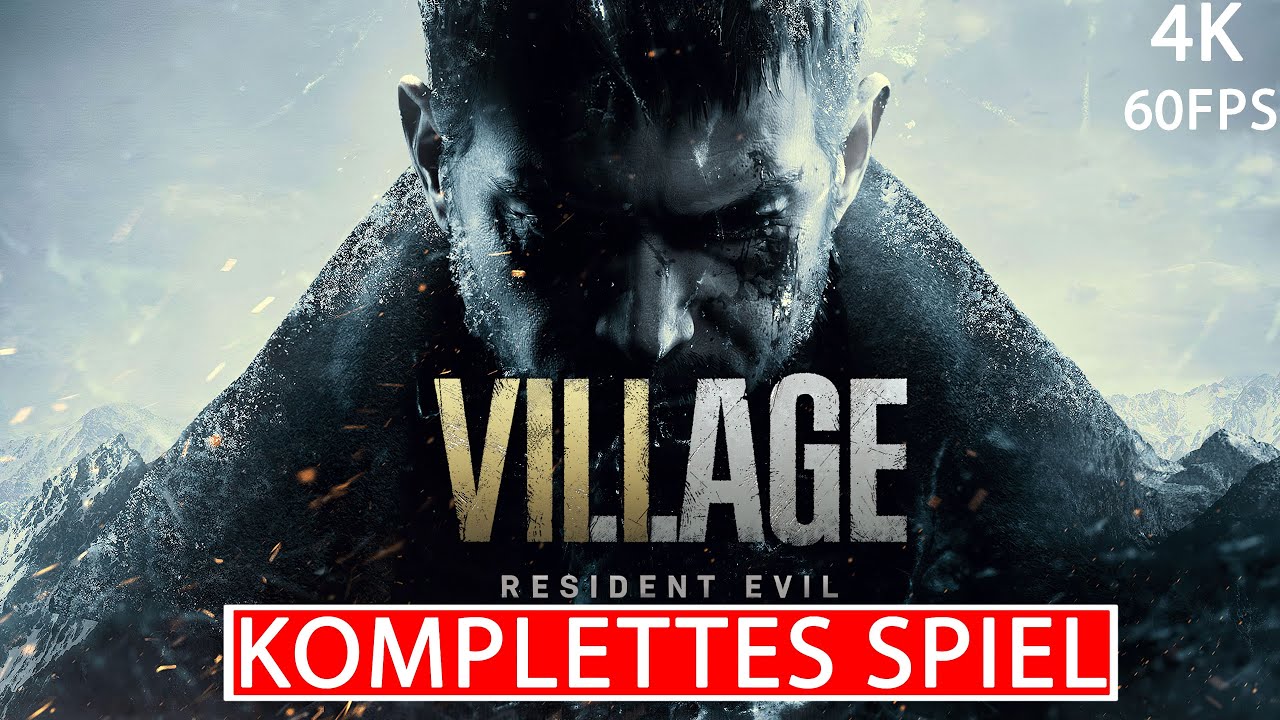 RESIDENT EVIL 8 VILLAGE + DLC Gameplay Walkthrough FULL GAME Deutsch [4K 60FPS RTX] Kein Kommentar