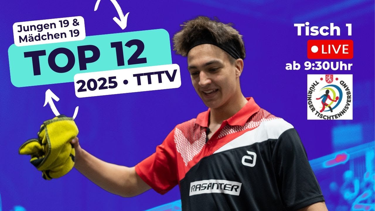 TTTV Top12 Jugend 2025 | Tisch 1 • Tischtennis • Livestream