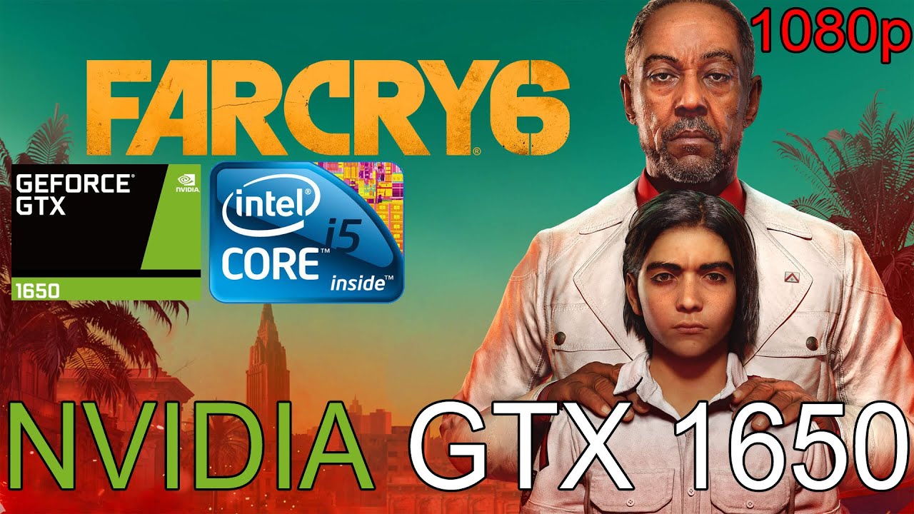 Far Cry 6 | GTX 1650 + i5 2500 | 16GB RAM | 1080p All settings