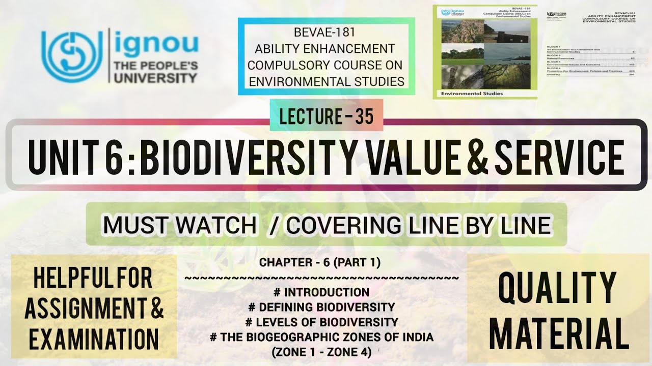 L35 : BEVAE 181 | CHAPTER - 6 | BIODIVERSITY : VALUE AND SERVICES | IGNOU | PART 1