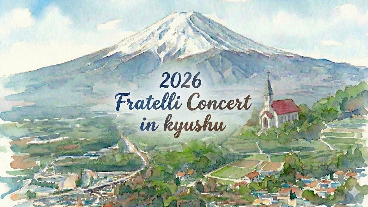 2026 Fratelli Concert  in Kyushu [長崎バプテスト教会]
