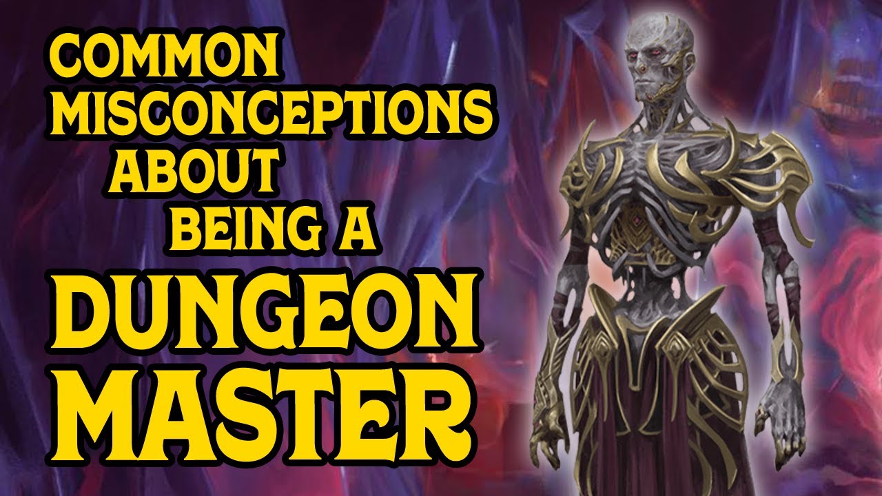 Five Misconceptions about being a Dungeon Master