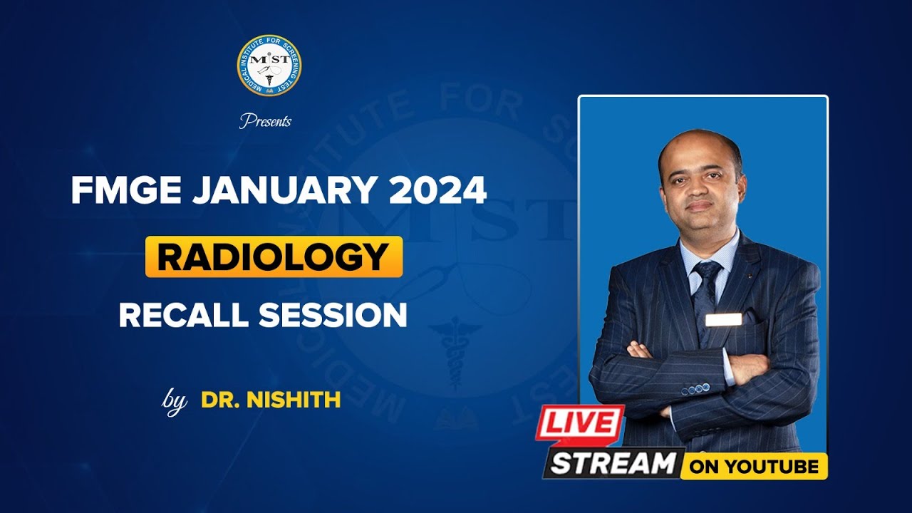MIST, RADIOLOGY MCQ RECALL OF  20TH JANUARY 2024 FMGE | MIST FMGE