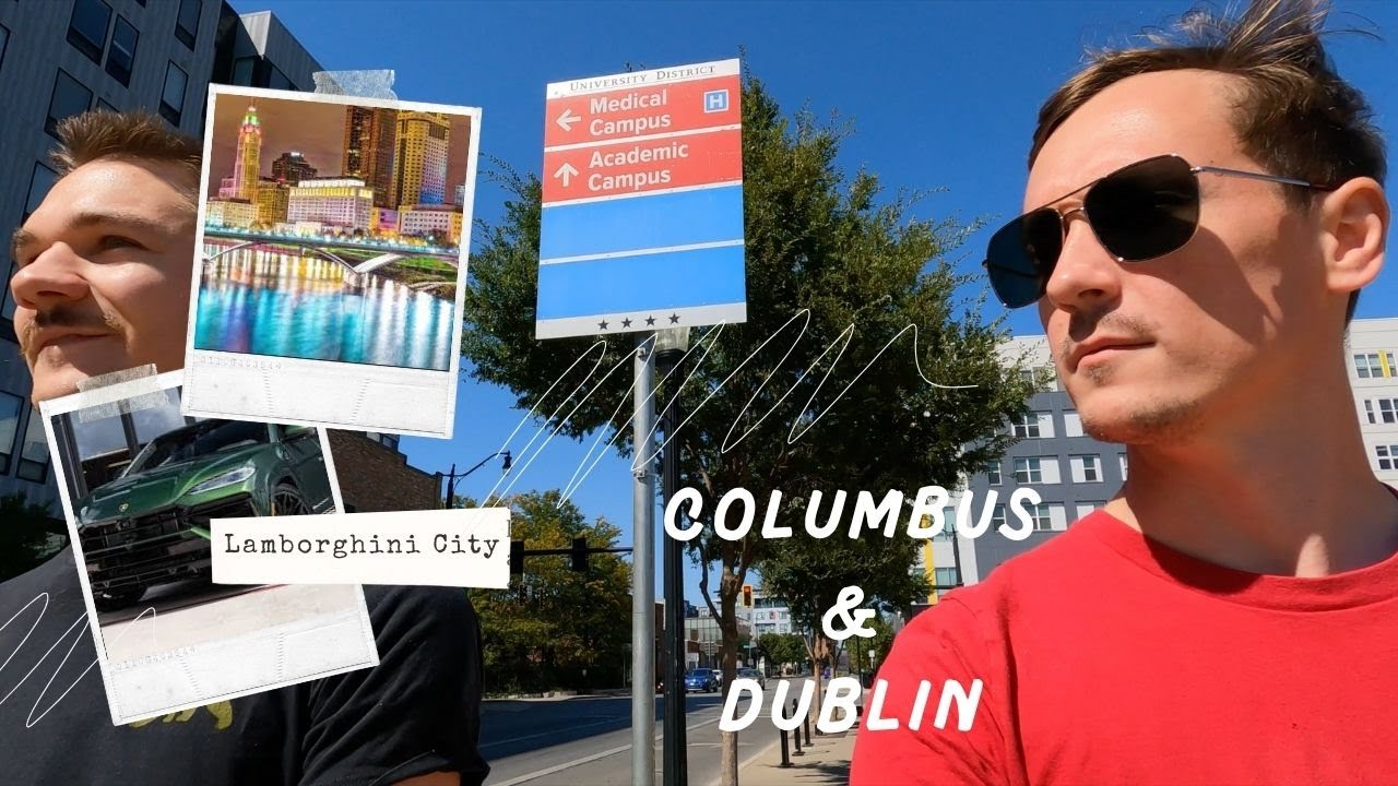 Exploring Columbus & Dublin