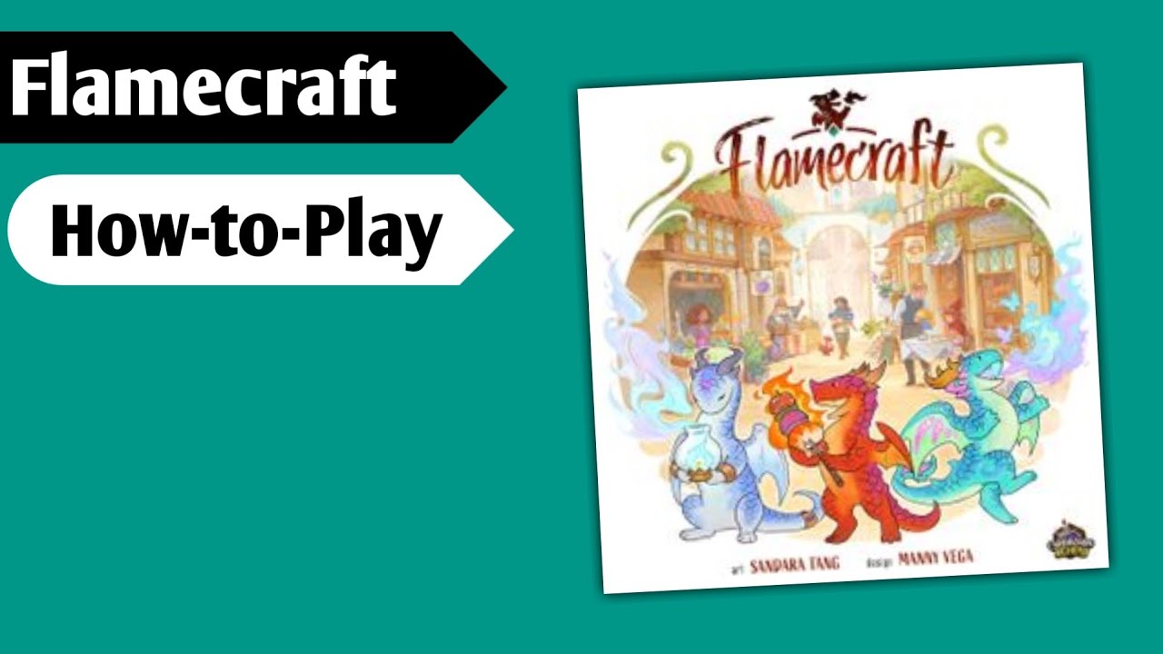 Taming Your Dragons: How to Play Flamecraft