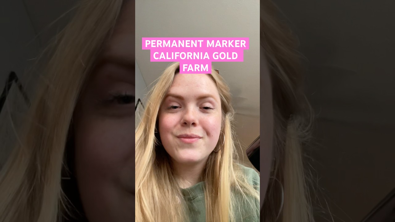 Permanent marker - California Gold Farm