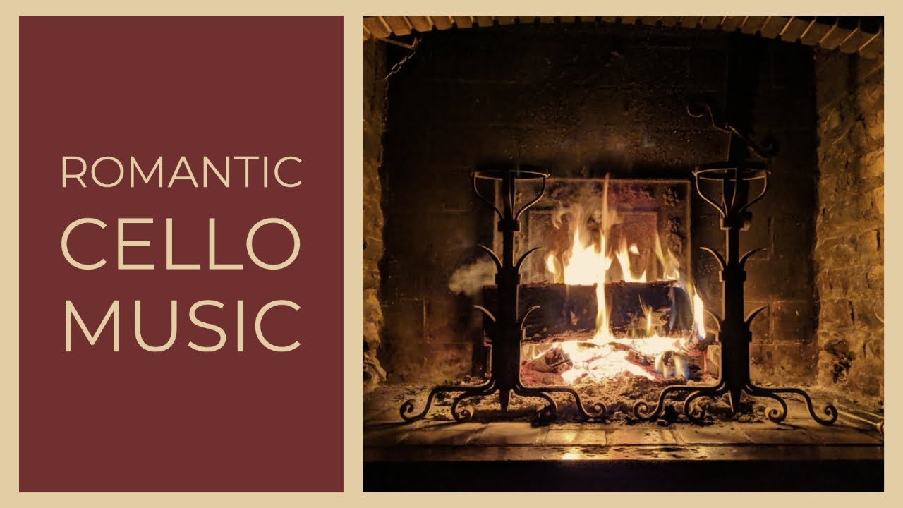 Romantic Cello and Piano Classical Music by Fireplace