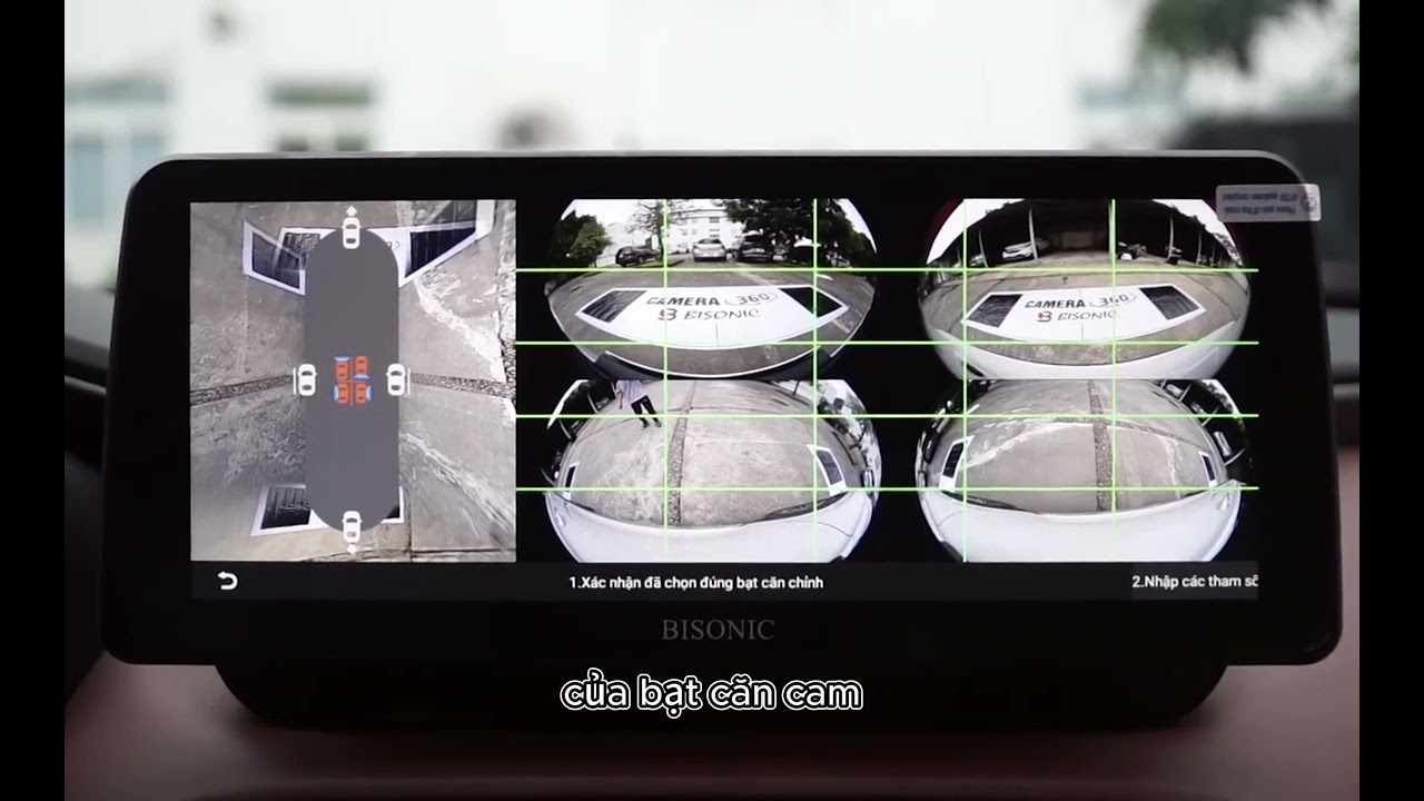 Hướng dẫn căn chỉnh camera 360 trên màn hình ô tô mới nhất 2023 | BISONIC