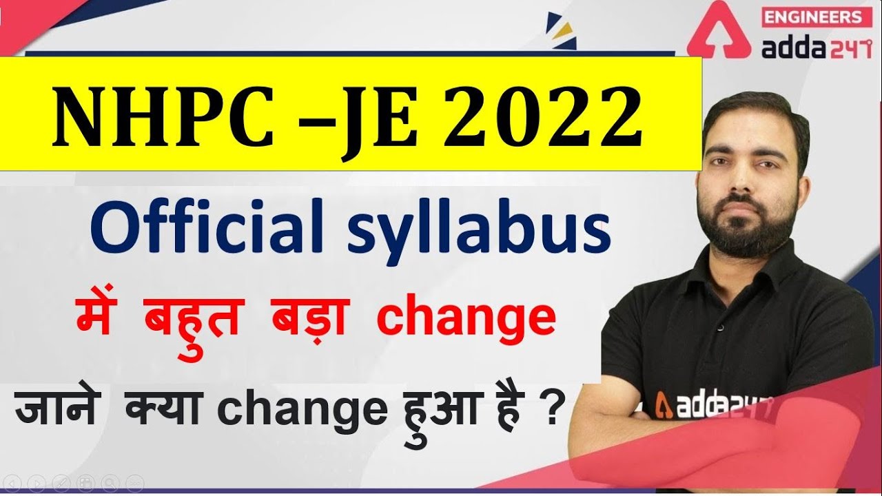 NHPC JE Syllabus 2022