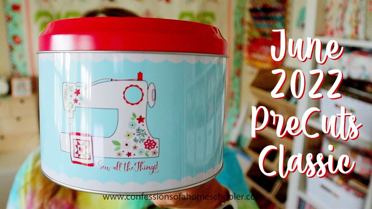 June 2022 PreCuts Quilt Shop Classic Box / UNBOXING!