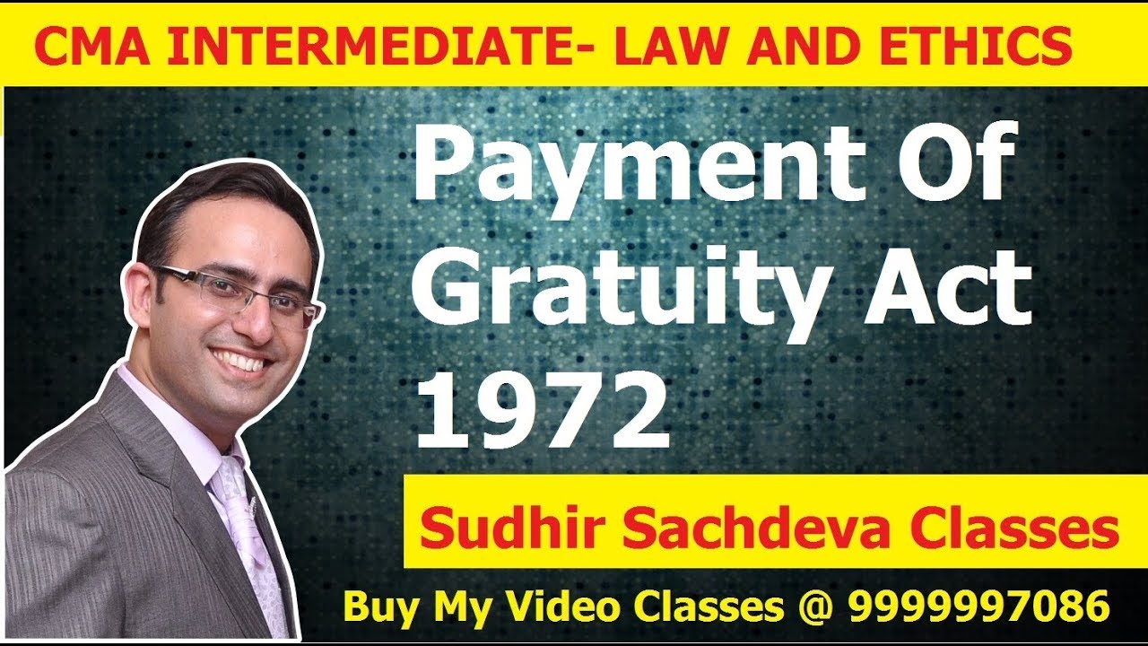 CMA Inter Law and Ethics-Payment of Gratuity Act 1972