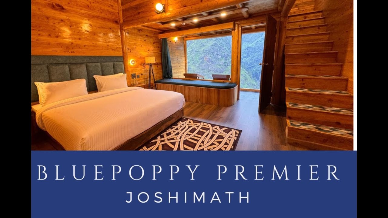 Best Hotel in Joshimath, Blue Poppy Premier Resort - Ideal Stay for Chardham Yatra & Auli Adventures